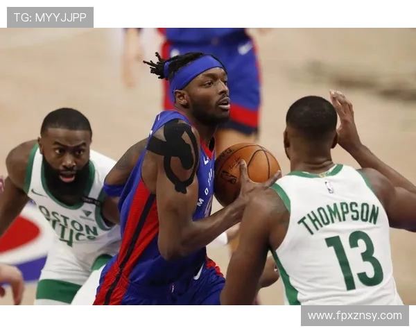 杰拉米格兰特如何在NBA赛场上展现出色的个人能力与团队价值